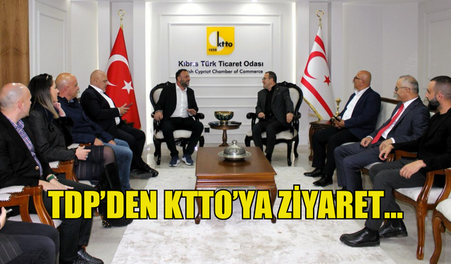 TDP’den KTTO’ya ziyaret…