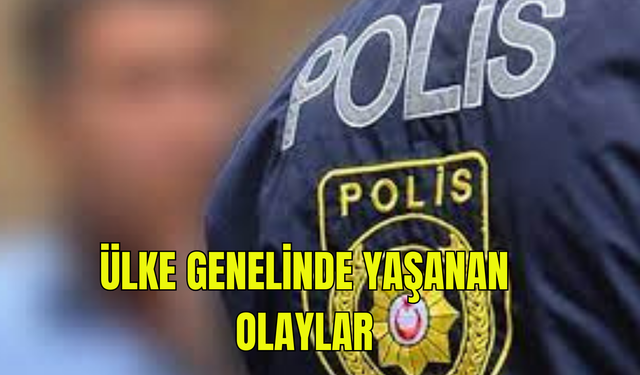 Polisiye haberler