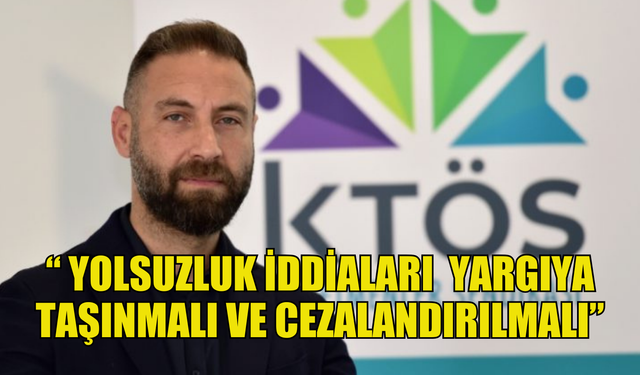 KTÖS, ülkedeki “yolsuzluk” iddialarına ilişkin açıklama yaptı