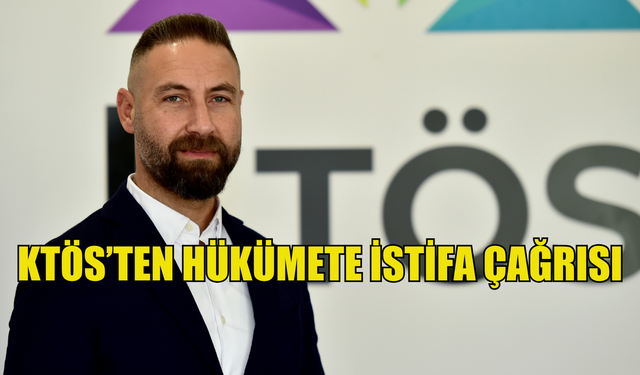 KTÖS’ten hükümete istifa çağrısı