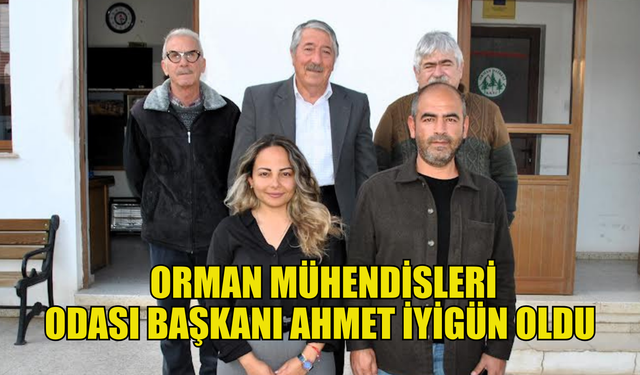 Orman Mühendisleri Odası Başkanı yeniden Ahmet İyigün oldu