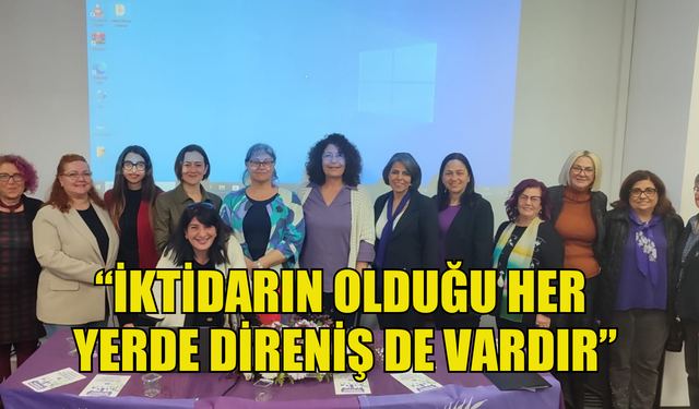 CTP Kadın Örgütü Başkanı Doğuş Derya: “İktidarın olduğu her yerde direniş de vardır”