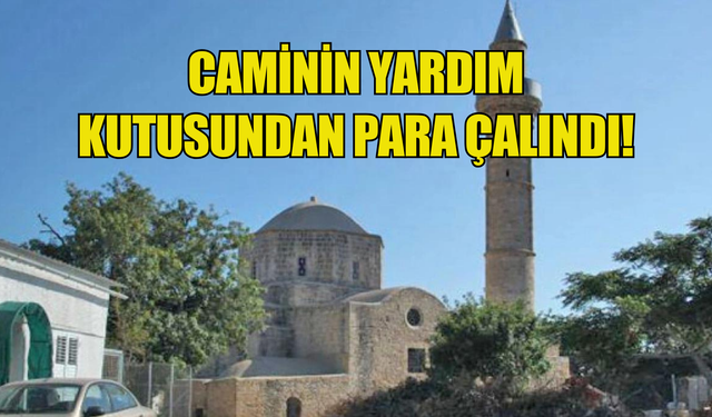 Yeniboğaziçi Camisi’ndeki yardım kutusundan para çalındı