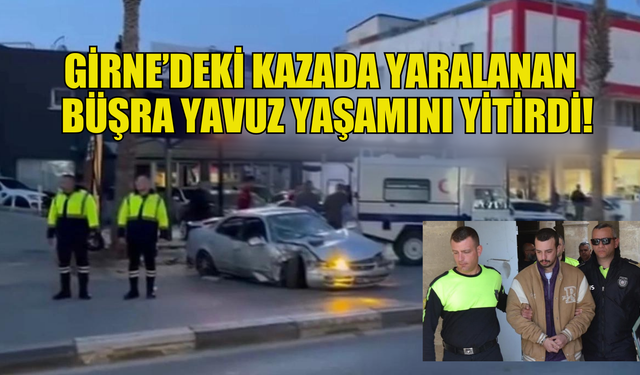 Girne'de yaşanan kazadan ikinci kez acı haber geldi!