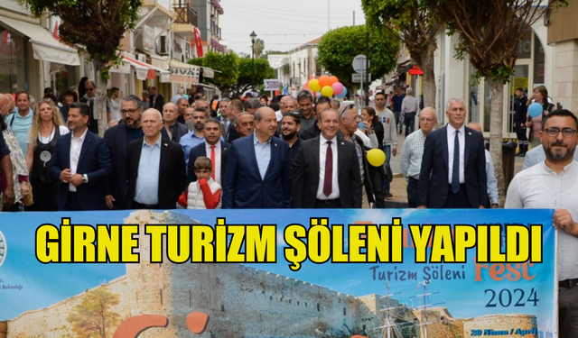 GİRNE TURİZM ŞÖLENİ YAPILDI