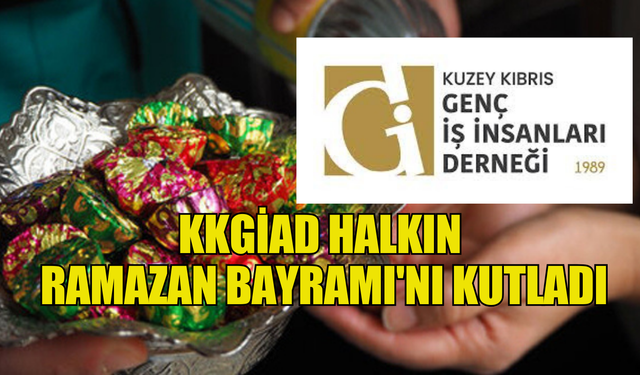 KKGİAD halkın Ramazan Bayramı'nı kutladı