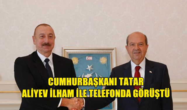 Aliyev: Azerbaycan, her zaman ‘Kıbrıs Türk gardaşlarının’ yanında olacak