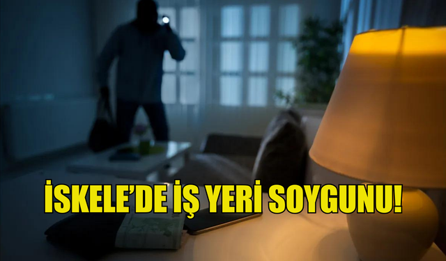 İskele'de bir iş yerine ait eşyalar çalındı!