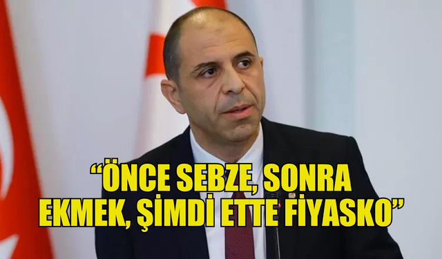 Özersay: “Önce sebze, sonra ekmek, şimdi ette fiyasko”