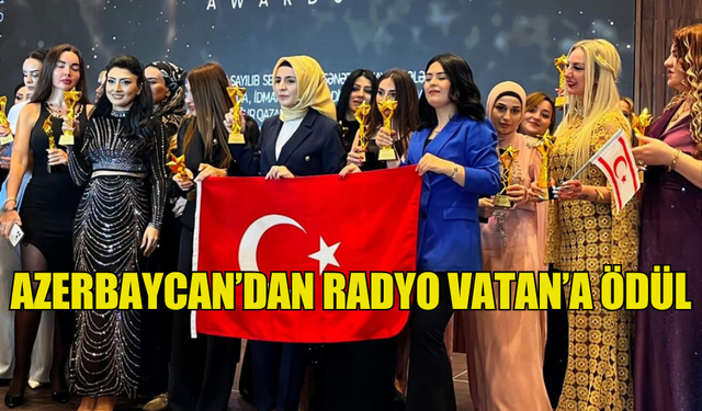 AZERBAYCAN’DAN RADYO VATAN’A ÖDÜL