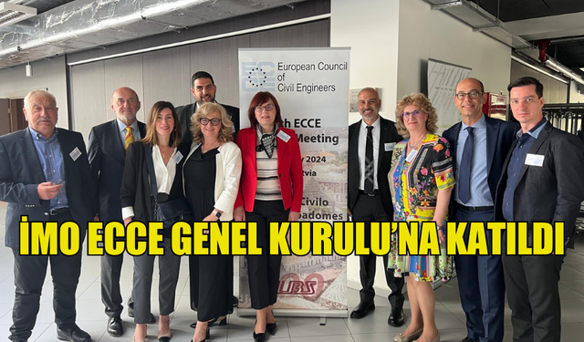 İMO ECCE GENEL KURULU’NA KATILDI