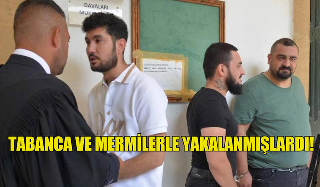 LEFKOŞA’DA TABANCA VE MERMİLERLE YAKALANAN 3 ZANLIDAN 2'Sİ TEMİNATA BAĞLANDI