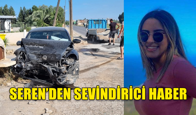 SEREN KARAŞAHİN'DEN SEVİNDİRİCİ HABER