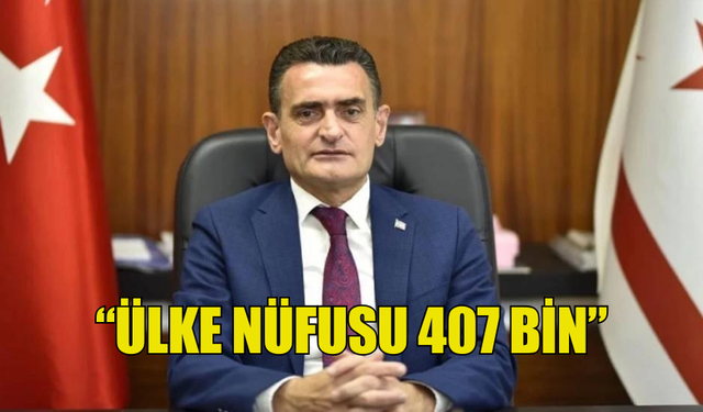 DURSUN OĞUZ : ÜLKE NÜFUSU 407 BİN