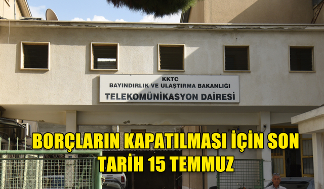 TELEKOMUNİKASYON DAİRESİ DUYURDU