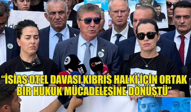 BAŞBAKAN ÜSTEL: “İSİAS OTEL DAVASI KIBRIS TÜRK HALKI İÇİN ORTAK BİR HUKUK MÜCADELESİNE VE DAVAYA DÖNÜŞTÜ”