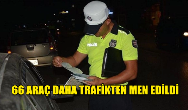 TRAFİK DENETİMLERİ..