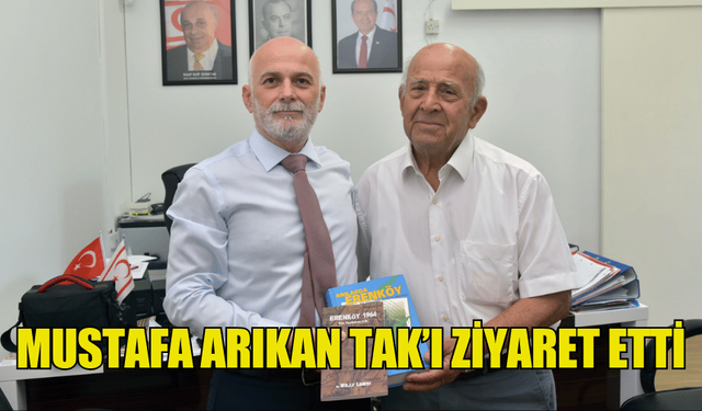 ERENKÖY MÜCAHİTLERİ DERNEĞİ BAŞKANI MUSTAFA ARIKAN TAK’I ZİYARET ETTİ