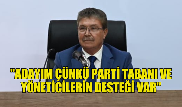 ÜSTEL: ''ADAYIM ÇÜNKÜ PARTİ TABANI VE YÖNETİCİLERİN DESTEĞİ VAR''