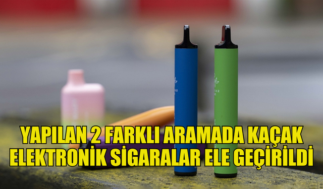 GÖNYELİ VE DEMİRHAN'DA YAPILAN 2 FARKLI ARAMADA KAÇAK SİGARALAR ELE GEÇİRİLDİ