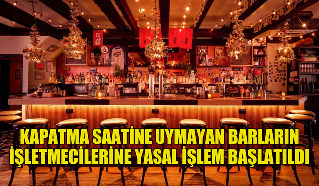 GİRNE'DE KAPATMA SAATİNE UYMAYAN İKİ BAR İŞLETMECİSİ HAKKINDA YASAL İŞLEM BAŞLATILDI