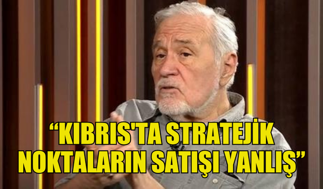 İLBER ORTAYLI'DAN KUZEY KIBRIS'TA MÜLK SATIŞLARINA ELEŞTİRİ