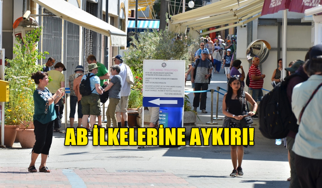 AB İLKELERİNE AYKIRI!