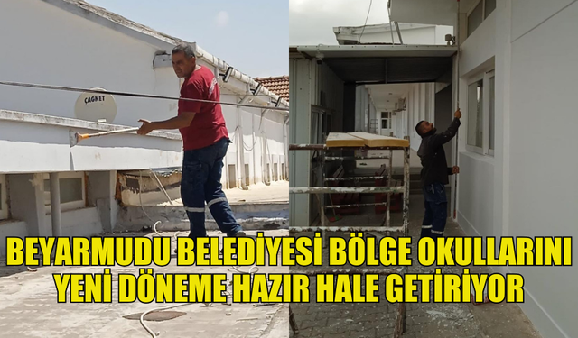 BEYARMUDU BELEDİYESİ'NİN OKUL YENİLEME ÇALIŞMALARI HIZLA DEVAM EDİYOR