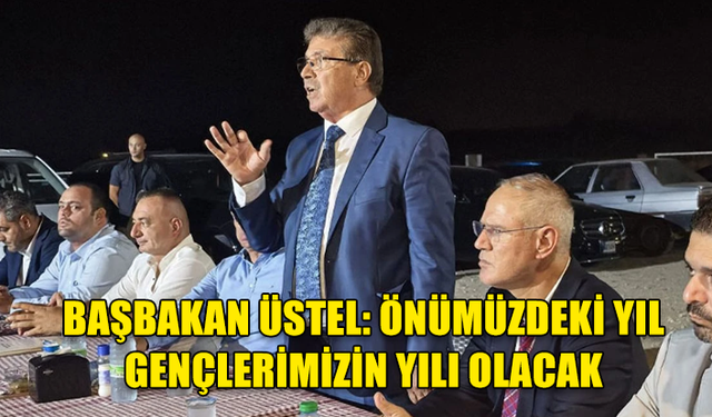 BAŞBAKAN ÜSTEL, UBP'NİN GELECEK PROJELERİNİ VE KURULTAY SÜRECİNİ ANLATTI