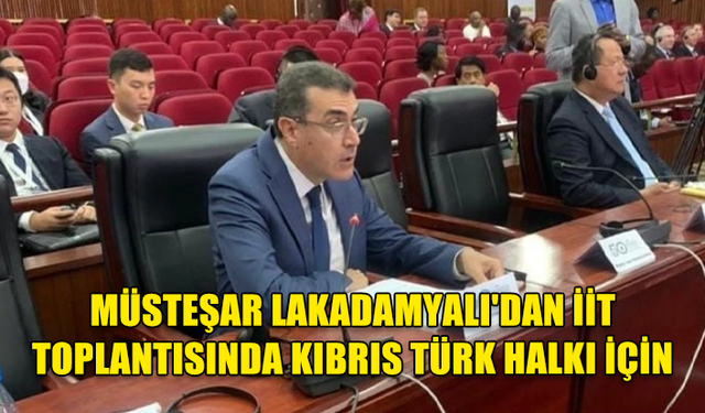 LAKADAMYALI, İİT 50’NCİ DIŞİŞLERİ BAKANLARI KONSEYİ TOPLANTISI’NA KATILDI