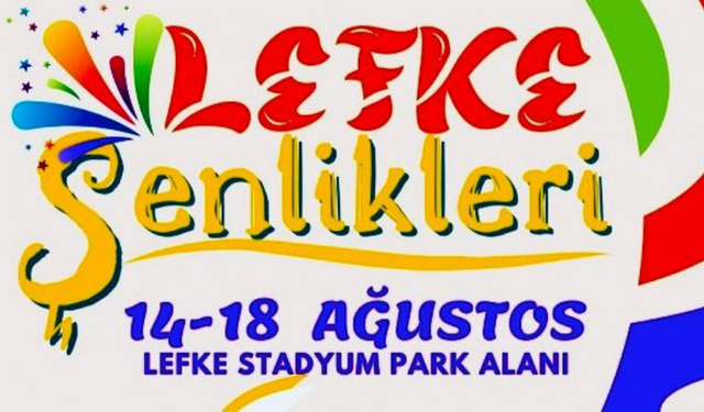 LEFKE ŞENLİKLERİ 14- 18 AĞUSTOS’TA