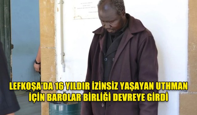 BAROLAR BİRLİĞİ, ABUBAKAR UTHMAN’IN İHRACINI ENGELLEMEK İÇİN DEVREDE