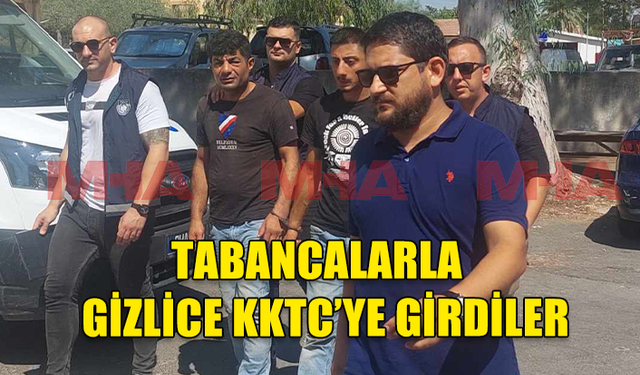 ŞARJÖRLERİ DOLU TABANCALARLA KKTC’YE GİZLİCE GİREN İKİ KİŞİ GÜVERCİNLİK İLKOKULU BAHÇESİNDE YAKALANDI