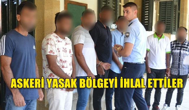 ASKERİ YASAK BÖLGEYİ İHLAL ETTİLER...