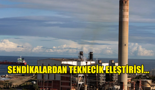 SENDİKALARDAN TEKNECİK ELEŞTİRİSİ...