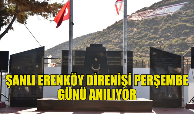 8 AĞUSTOS’TA ERENKÖY ŞEHİTLİĞİ'NDE TÖREN DÜZENLENECEK