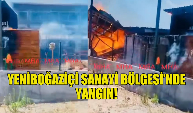 YENİBOĞAZİÇİ SANAYİ BÖLGESİ'NDE YANGIN ÇIKTI! BİR YARALI...