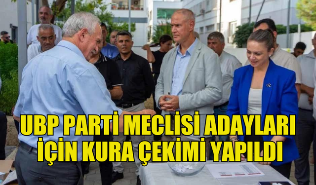 ULUSAL BİRLİK PARTİSİ, PARTİ MECLİSİ ADAYLARI İÇİN KURA ÇEKİMİ YAPILDI