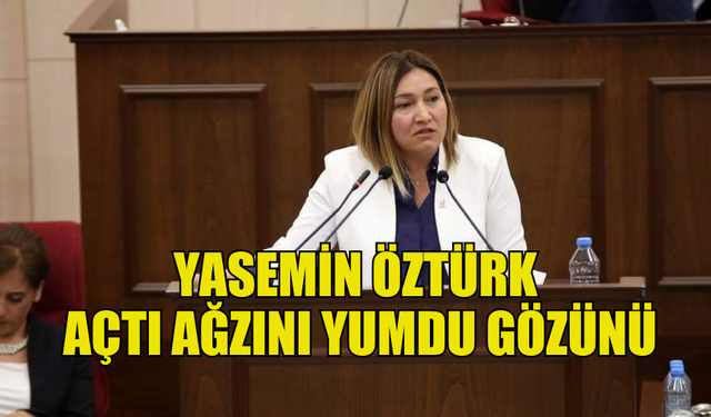 YASEMİN ÖZTÜRK : “PARTİMİZ SKANDALLARLA ANILIR HALE GELDİ”