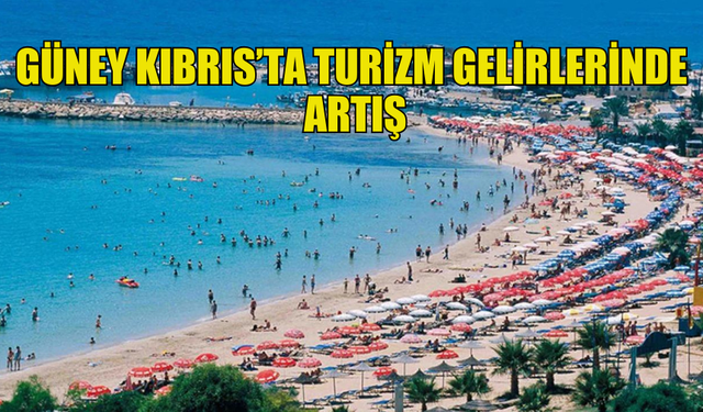 GÜNEY KIBRIS’TA TURİZM GELİRLERİNDE  ARTIŞ YAŞANDI