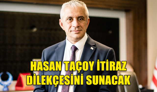 ULUSAL BİRLİK PARTİSİ MİLLETVEKİLİ VE GENEL BAŞKAN ADAYI HASAN TAÇOY YARIN İTİRAZ DİLEKÇESİNİ SUNACAK