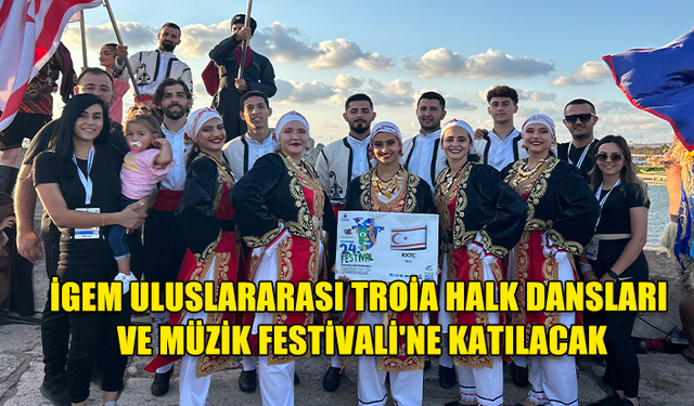 İNÖNÜ GENÇLİK MERKEZİ KÜLTÜR, SANAT VE SPOR DERNEĞİ, ÇANAKKALE'DEKİ ULUSLARARASI FESTİVALDE KKTC'Yİ TEMSİL EDECEK