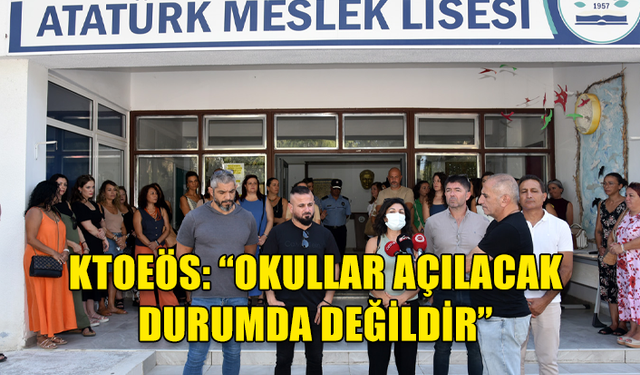 KTOEÖS’TEN OKUL DURUMUNA TEPKİ: "EĞİTİM YILI BAŞLAYACAK AMA İNŞAATLAR DEVAM EDİYOR"