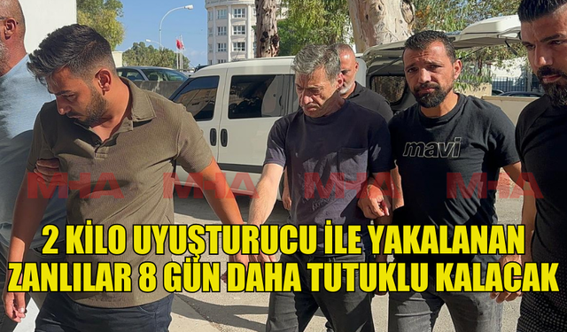 POLİS, 2 KİLO METAMFETAMİNLE TUTUKLANAN ZANLILAR İÇİN EK TUTUKLULUK SÜRESİ TALEP ETTİ