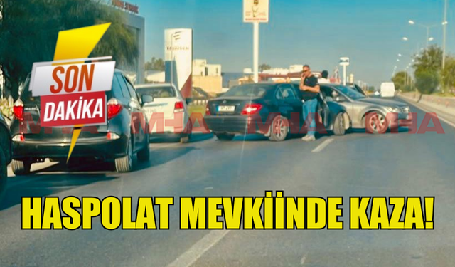 HASPOLAT MEVKİİNDE KAZA MEYDANA GELDİ!