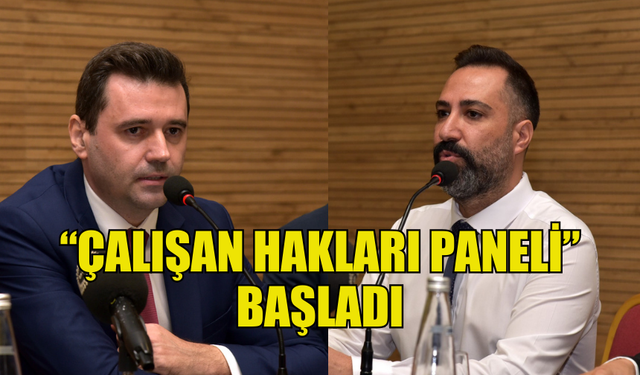 “ÇALIŞAN HAKLARI PANELİ” LEFKOŞA'DA  BAŞLADI