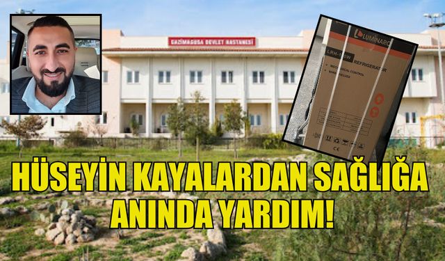 HÜSEYİN KAYALAR’DAN ACİL SERVİSE ANINDA DESTEK