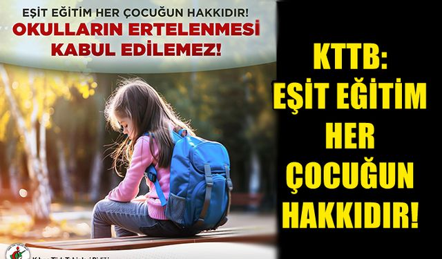 KIBRIS TÜRK TABİPLERİ BİRLİĞİ’NDEN EĞİTİM HAKKI ÜZERİNE SERT AÇIKLAMA