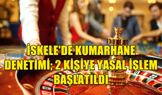 İSKELE BÖLGESİNDE KUMARHANE DENETİMİ: YASAKLI 2 KİŞİ TESPİT EDİLDİ