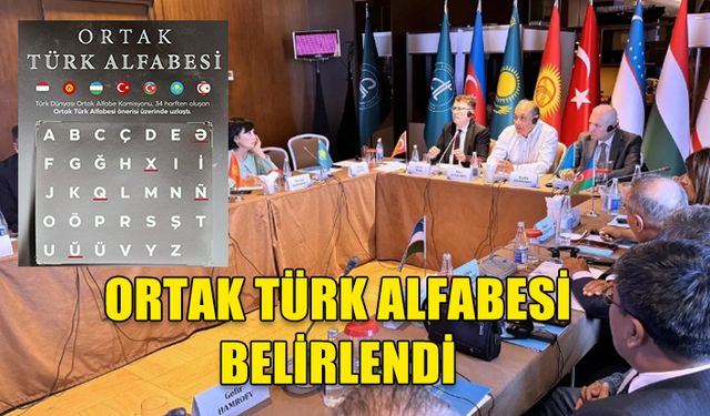 TÜRK DÜNYASI ORTAK ALFABE KOMİSYONU, ORTAK TÜRK ALFABESİ ÜZERİNE BİLDİRİ YAYIMLADI